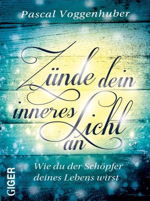 cover image of Zünde dein inneres Licht an